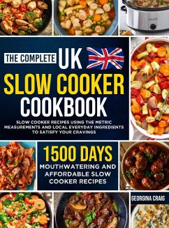 The Complete UK Slow Cooker Cookbook - Craig, Georgina