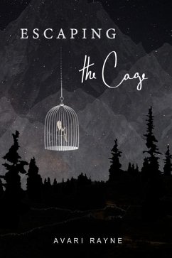 Escaping the Cage - Rayne, Avari