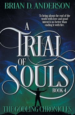 A Trial of Souls - Anderson, Brian D.