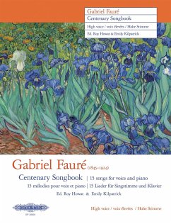 Centenary Songbook für hohe Stimme -15 Lieder für für Singstimme und Klavier- - Gabriel FaurÃ©