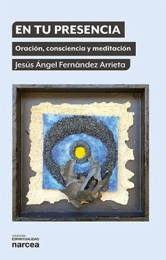Cover En tu presencia: Oración, consciencia y meditación