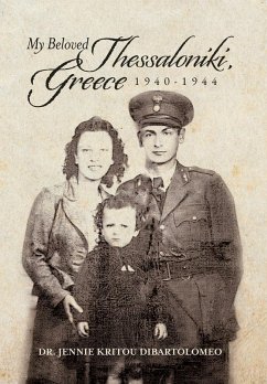 My Beloved Thessaloniki, Greece - Kritou Dibartolomeo, Jennie My Beloved Thessaloniki, Greece - Kritou Dibartolomeo, Jennie