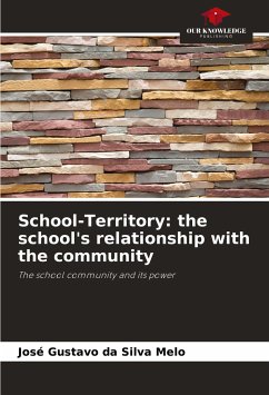 School-Territory: the school's relationship with the community - da Silva Melo, José Gustavo