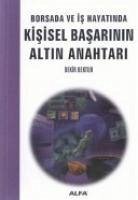 Borsada ve Is Hayatinda Kisisel Basarinin Altin Anahtari - Bektur, Bekir