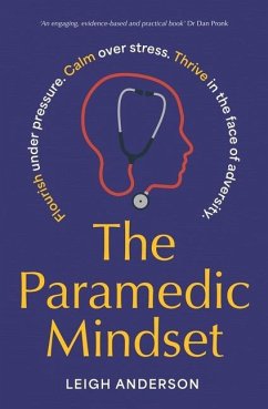 The Paramedic Mindset - Anderson, Leigh