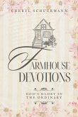 Farmhouse Devotions