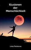 Illusionen der Menschlichkeit Illusionen der Menschlichkeit