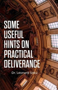 Some Useful Hints on Practical Deliverance - Leonard Soku