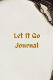 Let It Go Journal