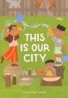 This Is Our City - Bild 1