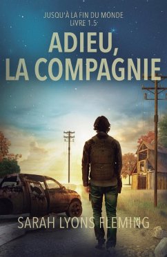 Adieu, la compagnie - Lyons Fleming, Sarah