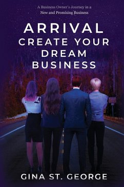 ARRIVAL - CREATE YOUR DREAM BUSINESS - St. George, Gina