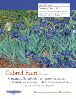 Centenary Songbook für mittlere Stimme -15 Lieder für für Singstimme und Klavier- - Gabriel FaurÃ©