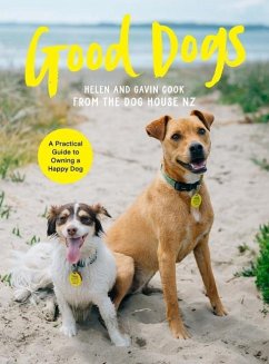 Good Dogs - Cook, Helen; Cook, Gavin