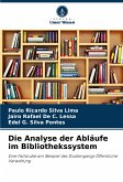 Die Analyse der Abläufe im Bibliothekssystem