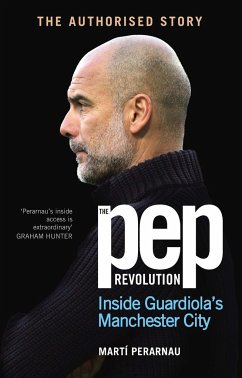 The Pep Revolution - Perarnau, Marti