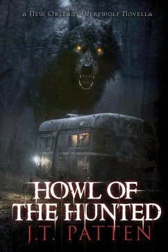 Howl of the Hunted - Patten, J T