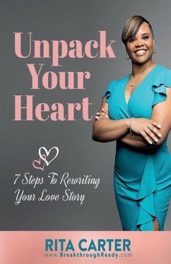 Unpack Your Heart - Carter, Rita