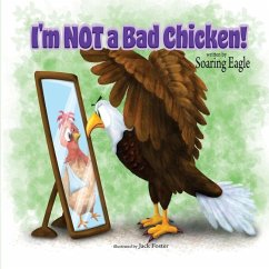 I'm NOT a Bad Chicken! - Eagle, Soaring