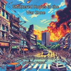 Shattered Hopes in the War Zone - Vargas, Marco