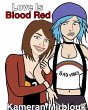 Love Is Blood Red - Bild 1