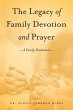 The Legacy of Family Devotion and Prayer - Bild 1