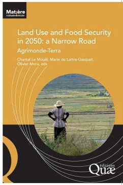 Land food and use security in 2050 - Mora, Olivier; de, Lattre-Gasquet M; Le, Mouel Chantal