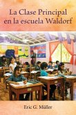 La Clase Principal en la escuela Waldorf