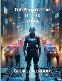 The Protectors Of The Badge - London, George