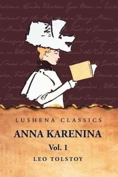 Anna Karenina Vol. 1 - Leo Tolstoy