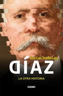 Cover Díaz, La Otra Historia / Díaz, the Other History