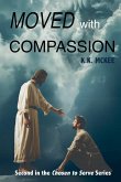 Moved With Compassion Moved With Compassion