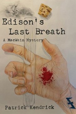 Edison's Last Breath - Kendrick, Patrick