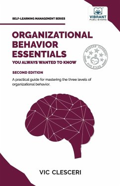 Organizational Behavior Essentials You Always Wanted To Know - Clesceri, Vic; Publishers, Vibrant