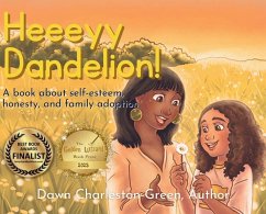 Heeeyy Dandelion! - Charleston-Green, Dawn N