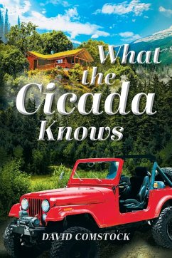 What the Cicada Knows - Comstock, David
