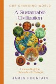 A Sustainable Civilization