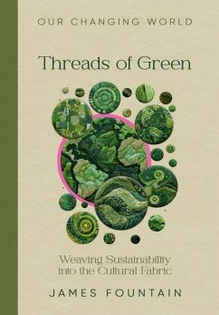 Threads of Green - Fountain, James W