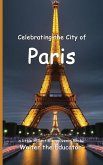 Celebrating the City of Paris