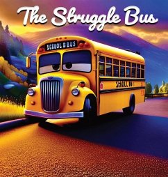 The Struggle Bus - Watkins, Tommy