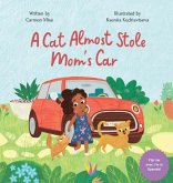 A Cat Almost Stole Mom's Car