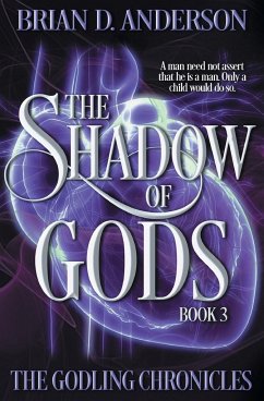 The Shadow of Gods - Anderson, Brian D.