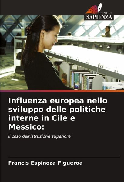 Influenza europea nello sviluppo delle politiche interne in Cile e Messico: Influenza europea nello sviluppo delle politiche interne in Cile e Messico: