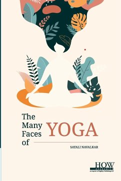 The Many Faces of Yoga - Navalkar, Sayali