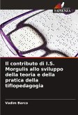 Il contributo di I.S. Morgulis allo sviluppo della teoria e della pratica della tiflopedagogia