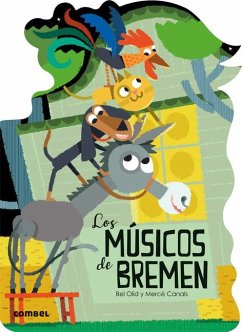 Los Músicos de Bremen / The Musicians of Bremen - Olid, Bel