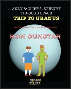 Andy and Cliff's Journey Through Space - Trip to Uranus - Sunstar, Ron
