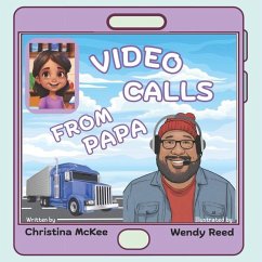 Video Calls from Papa - McKee, Christina