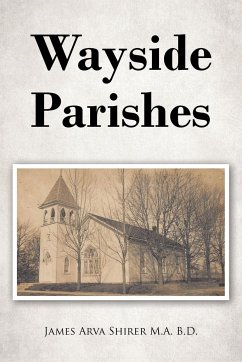 Wayside Parishes - Shirer . B. D. M. A, James Arva