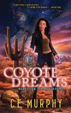 Coyote Dreams Coyote Dreams